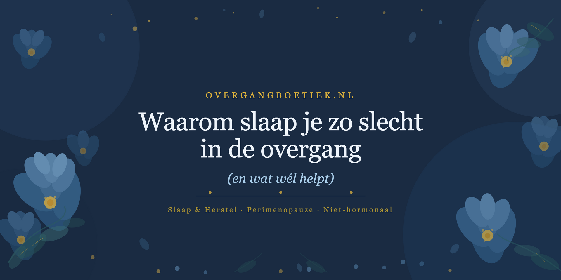 Waarom slaap je zo slecht in de overgang (en wat wél helpt)